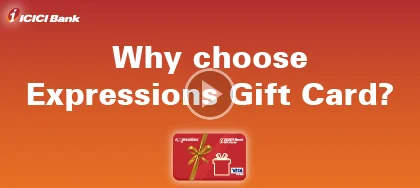 Reasons to give a perfect gift - ICICI Bank Expressions Gift Card